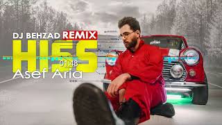 Asef Aria  Hiss  Remix DJ Behzad [upl. by Eelnayr]