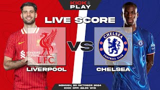 🔴 Liverpool vs Chelsea  English Premier League  LIVE SCORE [upl. by Frager]