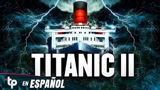 TITANIC II  TELEPELICULAS  PELICULA DE ACCIÓN EN ESPANOL LATINO [upl. by Given]