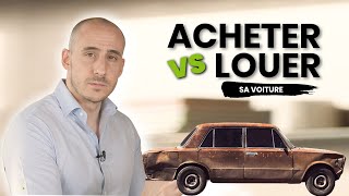 VOITURE  Acheter ou louer  Cash ou à crédit  Neuf ou occasion [upl. by Moe]