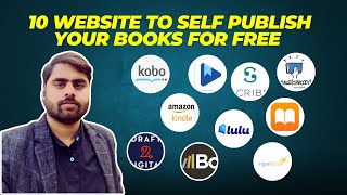 Top 10 Best Websites to self publish and Sell eBooks  Passive Income Ideas 2025 [upl. by Pardner]