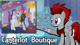 Canterlot Boutique Review [upl. by Noach]