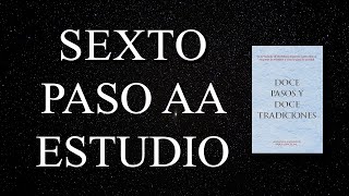 6° SEXTO PASO DE AA  DEFETOS DE CARACTER  ESTUDIO [upl. by Rexanna]