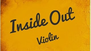 Inside Out Violin [upl. by Sammie]