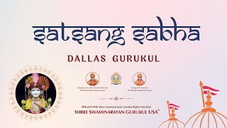 Satsang Sabha  Gurukul USA Dallas  January 27th 2024 [upl. by Lashar783]