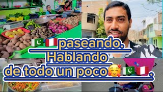 🥰🇵🇰🇵🇪PASEANDO CON MI TESOROEN MERCADOun pakistaní 🇵🇰en peru 🇵🇪 [upl. by Eirrok]