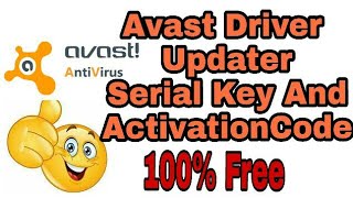 Avast Driver Updater Serial Key Activated CodeAvast premier license keyawast premier free download [upl. by Derfniw]