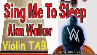 Sing Me To Sleep  Alan Walker  Violin  Play Along Tab Tutorial [upl. by Oicnedurp]