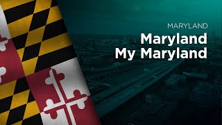 State Song of Maryland  Maryland My Maryland [upl. by Gotthelf213]