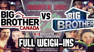 Big Brother Canada Vs Big Brother USA  BOXING WEIGH INS [upl. by Yssenhguahs]