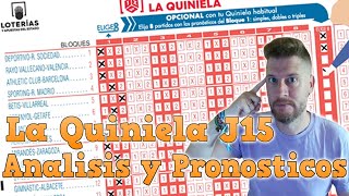 QUINIELA JORNADA 15 💰 ANALISIS Y PRONOSTICOS  LA LIGA EA SPORTS 2425 [upl. by Ylek113]