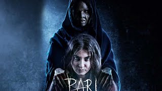 Pari 2018 Full Movie HD Explained In Hindi  Anushka Sharma Anshuman Jha [upl. by Fernand]