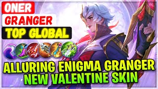 Alluring Enigma Granger New Valentine Skin Gameplay  Top Global Granger  Oner  Mobile Legends [upl. by Eeliah574]