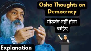 Osho views on Democracy  Democracy vs Mobocracy Osho  Osho explain [upl. by Isabelita491]