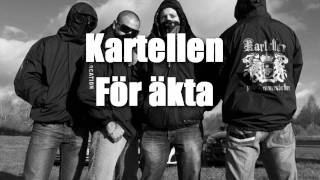 KartellenFör äkta [upl. by Aihcela530]