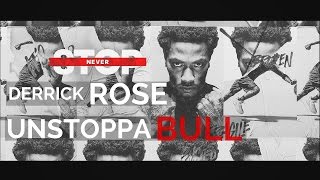 Derrick Rose  Unstoppabull ᴴᴰ  mix [upl. by Irim250]