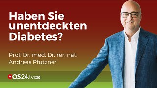 Wie kann man Diabetes erkennen wenn der Blutzucker noch normal ist  QS24 Gremium [upl. by Gabrila]