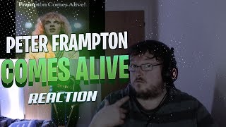 Peter Frampton Do you feel like we do Comes Alive first REACTION [upl. by Attehcram139]