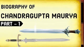 Biography of Chandragupta Maurya Part1  Founder of Mauryan Empire amp Sandrocottus of India [upl. by Lyrej486]