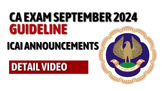 CA Exam September 2024 Guideline by ICAI  Details Information [upl. by Marlena]