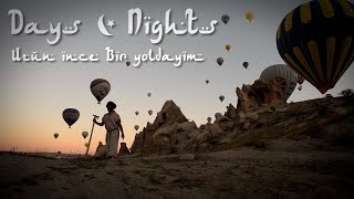 anna RF  Days and Nights UZUN İNCE BİR YOLDAYIM [upl. by Christalle]