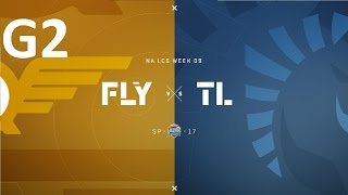 FLY vs TL Game 2 Highlights  2017 NALCS SPRING SPLIT  WEEK 9 DAY 3 [upl. by Asum]