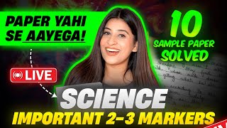 Science Guaranteed 23 Markers for Exam🔥10 sample paper solved😎 Class 10 [upl. by Yhtomit]