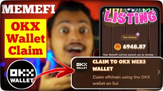 Memefi OKX Web 3 Wallet Claim Process  MemeFi OKX Wallet Withdrawal  Memefi Claim to OKX Fees [upl. by Tnomel]