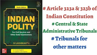 V156 CentralState Administrative Tribunals Article 323a amp 323b M Laxmikanth Polity IASPCS [upl. by Edme]