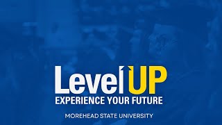 Level UP at Morehead State [upl. by Fisken]