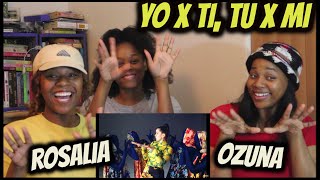 Rosalia Ozuna quotYo x Ti Tu x Miquot  Reaction [upl. by Mikeb]