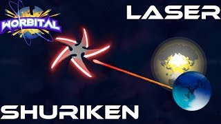 LASER Shuriken Destruction Worbital Laser Spam  Worbital 4 [upl. by Ring]