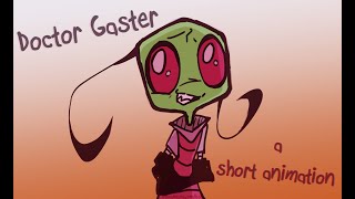 Invader Zim  DR GASTER  animation meme [upl. by Pang639]