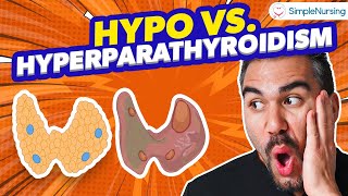 Endocrine  Parathyroid  Hyperparathyroidism vs Hypo for NCLEX [upl. by Tyre]