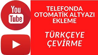 Telefondan Videoya Otomatik Altyazı Ekleme Nasıl Yapılır [upl. by Meensat220]