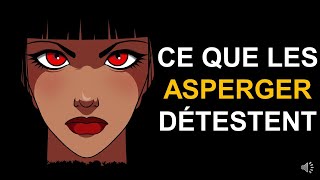 Les 10 CHOSES que les ASPERGER DÉTESTENT [upl. by Eilrak]