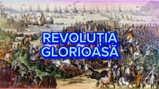 REVOLUȚIA GLORIOASĂ Lecție de istorie [upl. by Anniala]