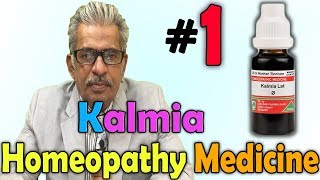 Homeopathy Medicine  Kalmia Latifolia Part1  Dr PS Tiwari [upl. by Lorenza]