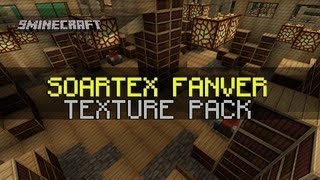 Soartex Fanver Texture Pack for Minecraft 162161152 [upl. by Asseralc505]