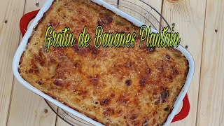 122 Gratin de Bananes Jaunes 🇬🇵 Plantain Gratin [upl. by Germain]