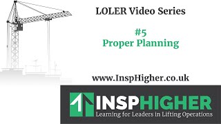 Understanding LOLER 5  Proper Planning [upl. by Ariday]