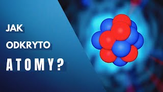 Odkrycie atomu i jego wewnętrznej budowy ciekawostki nauka fizyka atom [upl. by Odnamla]