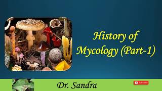 History of Mycology Part 1 [upl. by Ozmo]