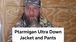 Ptarmigan Ultra Down Jacket and Pants [upl. by Jeremy290]