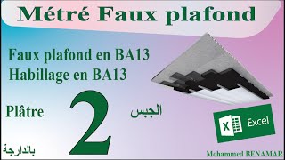 2 Métré faux plafond Faux plafond en BA13 Habillage en BA 13 [upl. by Eidnam]