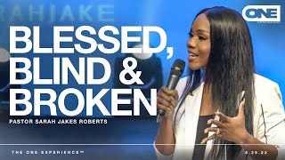 Blessed Blind amp Broken  Sarah Jakes Roberts [upl. by Sinaj75]