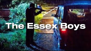 The Chilling Story of the Essex Boys [upl. by Milde633]