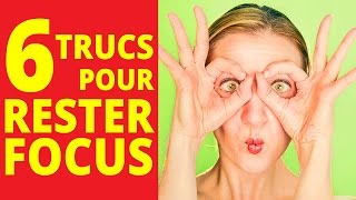 6 trucs pour garder le focus et développer sa concentration [upl. by Arratahs]