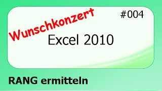 Excel Wunschkonzert 004 RANG ermitteln deutsch [upl. by Lenrad]