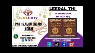 Leeral Thi Khassida Mawahibou Nafih N°5 Par serigne Aliou Badara Ndiaye [upl. by Fitz]